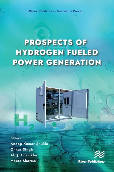Anoop Kumar Shukla, Onkar Singh, Ali J. Chamkha, Meeta Sharma - Prospects of Hydrogen Fueled Power Generation, Inbunden