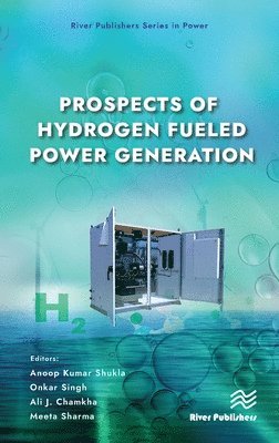 Prospects of Hydrogen Fueled Power Generation 1