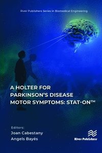 bokomslag A Holter for Parkinsons Disease Motor Symptoms: STAT-On
