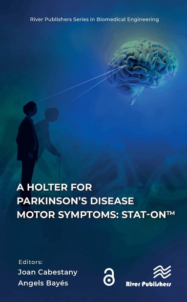 Joan Cabestany, Angels Bayés - Holter for Parkinson’s Disease Motor Symptoms: STAT-On™, Inbunden