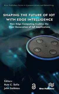bokomslag Shaping the Future of IoT with Edge Intelligence