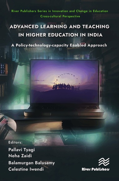 Pallavi Tyagi, Neha Zaidi, Balamurgan Balusamy, Celestine Iwendi - Advanced Learning and Teaching in Higher Education in India: A Policy-technology-capacity Enabled Approach, Inbunden