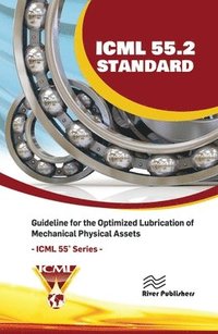 bokomslag ICML 55.2 - Guideline for the Optimized Lubrication of Mechanical Physical Assets