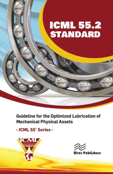 bokomslag ICML 55.2 - Guideline for the Optimized Lubrication of Mechanical Physical Assets