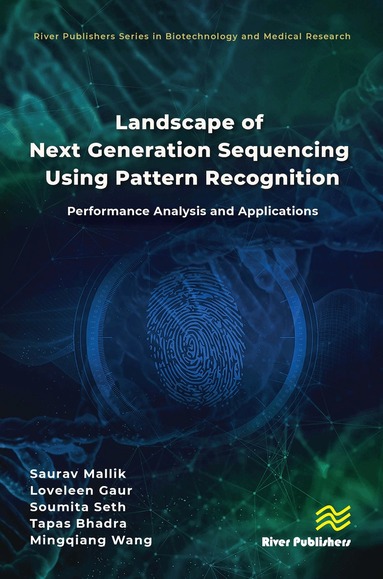 Saurav Mallik, Loveleen Gaur, Soumita Seth, Tapas Bhadra, Mingqiang Wang - Landscape of Next Generation Sequencing Using Pattern Recognition, Inbunden