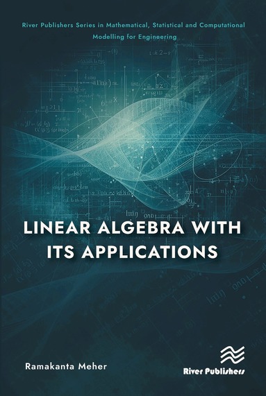 Ramakant Meher - Linear Algebra with its Applications, Inbunden