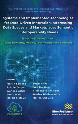 Systems and Implemented Technologies for Data-Driven Innovation, addressing Data Spaces and Marketplaces Semantic Interoperability Needs 1