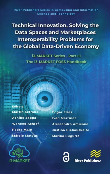 bokomslag Technical Innovation, solving the Data Spaces and Marketplaces Interoperability Problems for the Global Data-Driven Economy