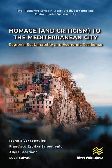 Ioannis Vardopoulos, Francisco Escrivà Saneugenio, Adele Sateriano, Luca Salvati - Homage (and Criticism) to the Mediterranean City, Inbunden