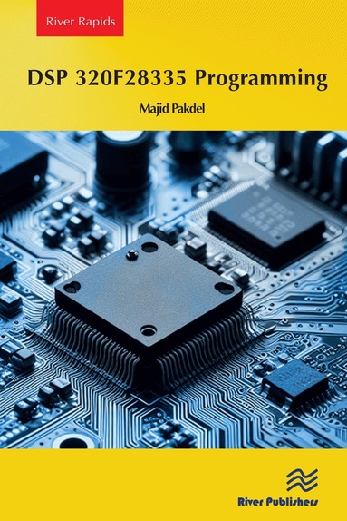 Majid Pakdel - DSP 320F28335 Programming, Häftad