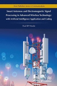 bokomslag Smart Antennas and Electromagnetic Signal Processing in Advanced Wireless Technology