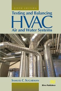 bokomslag Testing and Balancing HVAC Air and Water Systems