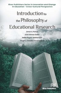 bokomslag Introduction to the Philosophy of Educational Research