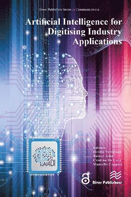 Ovidiu Vermesan - Artificial Intelligence for Digitising Industry � Applications, Häftad