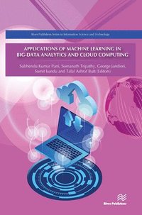 bokomslag Applications of Machine Learning in Big-Data Analytics and Cloud Computing