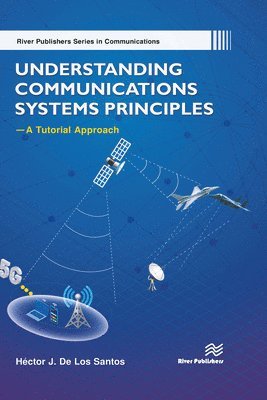 bokomslag Understanding Communications Systems PrinciplesA Tutorial Approach