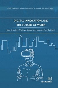 bokomslag Digital Innovation and the Future of Work