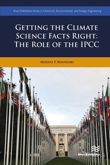 Medani P. Bhandari - Getting the Climate Science Facts Right, Häftad