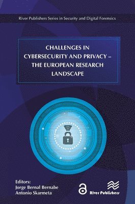 bokomslag Challenges in Cybersecurity and Privacy - the European Research Landscape