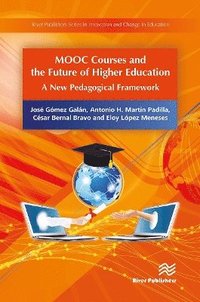 bokomslag MOOC Courses and the Future of Higher Education