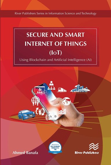 Ahmed Banafa - Secure and Smart Internet of Things (IoT), Häftad