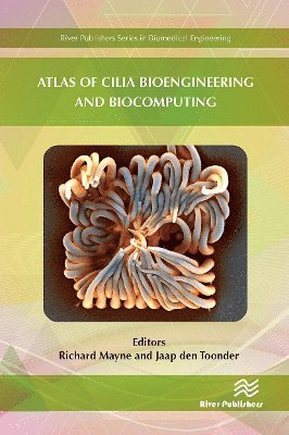 Atlas of Cilia Bioengineering and Biocomputing 1