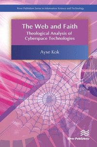 bokomslag The Web and Faith