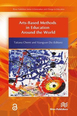 bokomslag Arts-Based Methods in Education Around the World