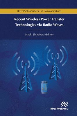 bokomslag Recent Wireless Power Transfer Technologies via Radio Waves