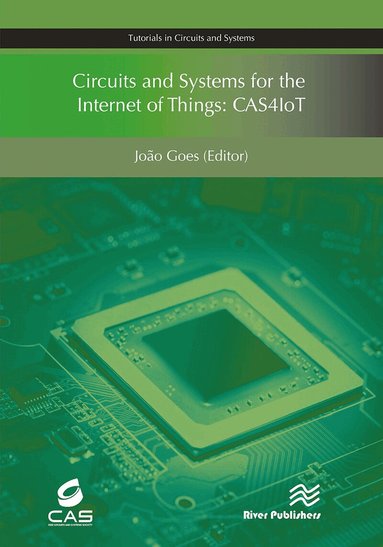 João Goes - Circuits and Systems for the Internet of Things, Häftad