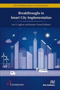 bokomslag Breakthroughs in Smart City Implementation