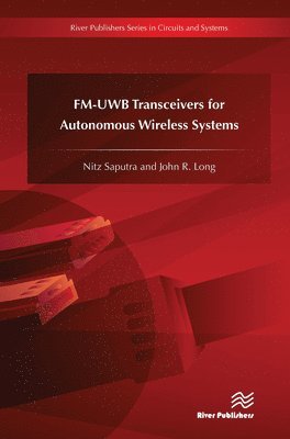 bokomslag FM-UWB Transceivers for Autonomous Wireless Systems