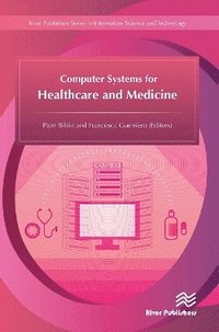 bokomslag Computer Systems for Healthcare and Medicine