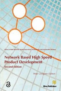 bokomslag Network Based High Speed Product Development