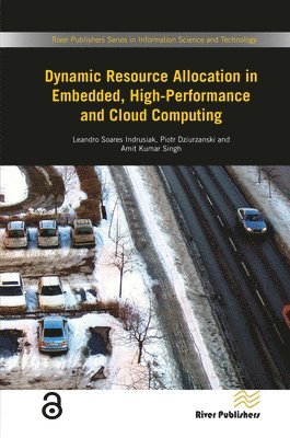 Dynamic Resource Allocation in Embedded, High-Performance and Cloud Computing 1