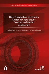 bokomslag High Temperature Electronics Design for Aero Engine Controls and Health Monitoring