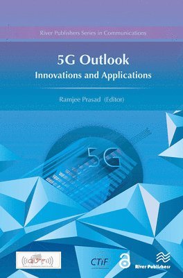 Ramjee Prasad - 5G Outlook � Innovations and Applications, Häftad