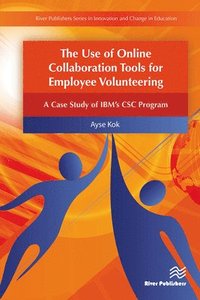 bokomslag The Use of Online Collaboration Tools for Employee Volunteering