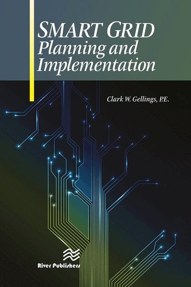 P.E. Gellings - Smart Grid Planning and Implementation, Häftad