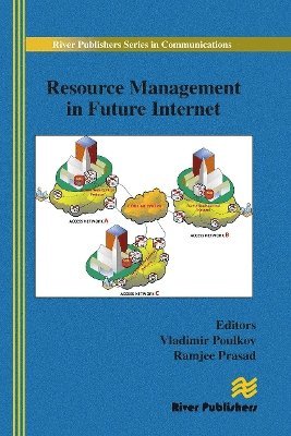 Resource Management in Future Internet 1