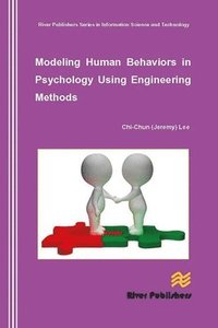 bokomslag Modeling Human Behaviors in Psychology Using Engineering Methods