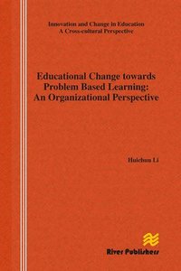 bokomslag Educational Change Towards Problem Based Learning