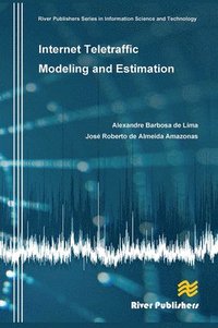 bokomslag Internet Teletraffic Modeling and Estimation