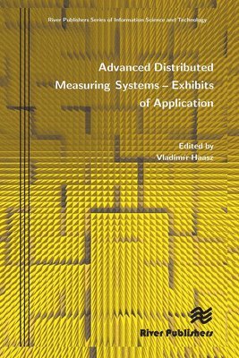 Advanced Distributed Measuring Systems - Exhibits of Application 1