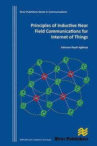 bokomslag Principles of Inductive Near Field Communications for Internet of Things