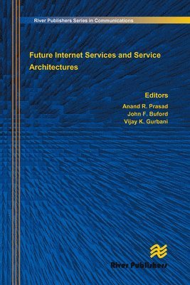 bokomslag Future Internet Services and Service Architectures