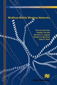 bokomslag Multihop Mobile Wireless Networks