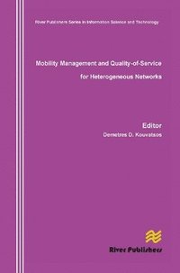 bokomslag Mobility Management and Quality-Of-Service for Heterogeneous Networks