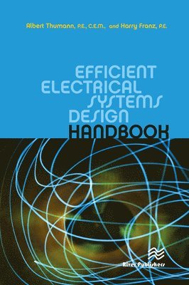 bokomslag Efficient Electrical Systems Design Handbook