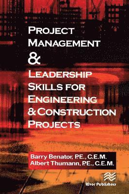 bokomslag Project Management &Leadership Skills for Engineering & Construction Projects